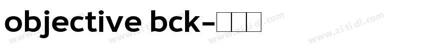 objective bck字体转换